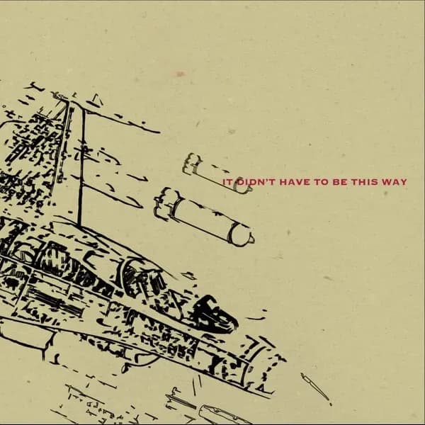 It Didn't Have to Be This Way album cover - Bloom Dream (2024)