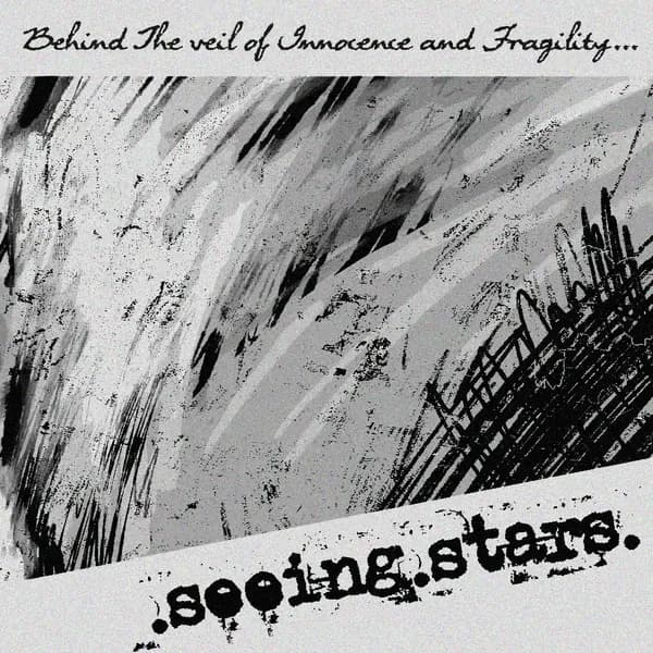 Behind the Veil of Innocence and Fragility album cover - .seeing.stars. (2024)