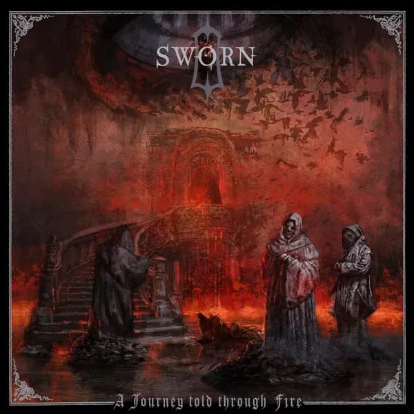 A Journey Told Through Fire album cover - Sworn (2023)