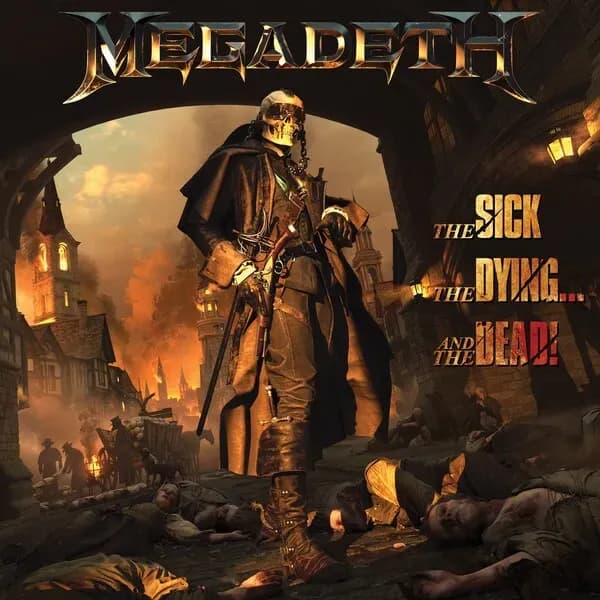 The Sick, The Dying... And The Dead! album cover - Megadeth (2022)