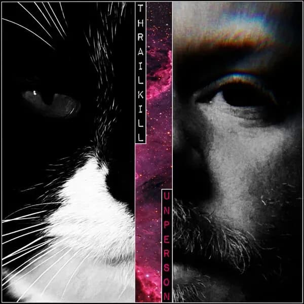 Unperson album cover - Thrailkill (2024)