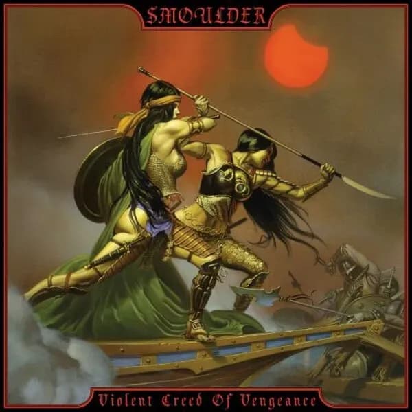 Violent Creed of Vengeance album cover - Smoulder (2023)