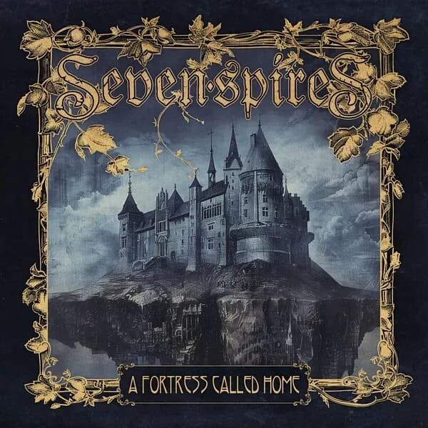 A Fortress Called Home album cover - Seven Spires (2024)