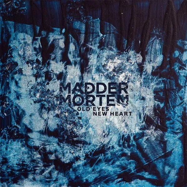 Old Eyes, New Heart album cover - Madder Mortem (2024)