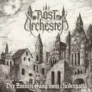 Album cover for Rostorchester - Der Zinnen Sang vom Niedergang