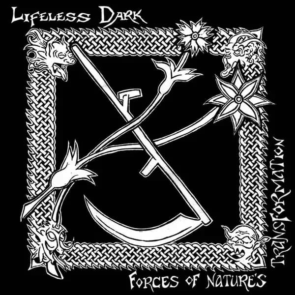 Forces of Nature's Transformation album cover - Lifeless Dark (2024)