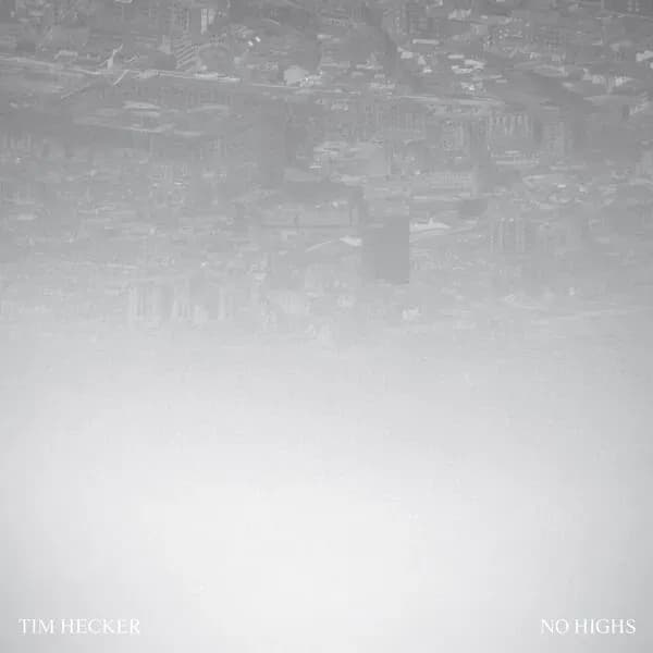 No Highs album cover - Tim Hecker (2023)